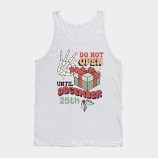 Do not open until december 25th Tank Top